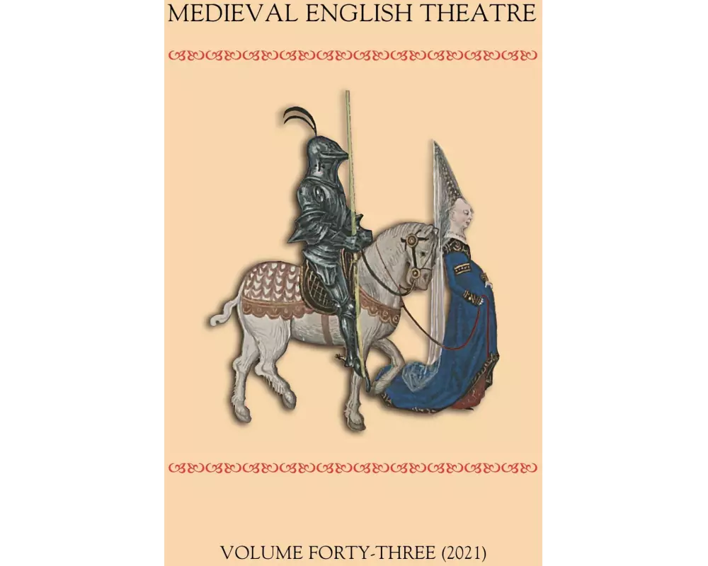 Medieval English Theatre 43
