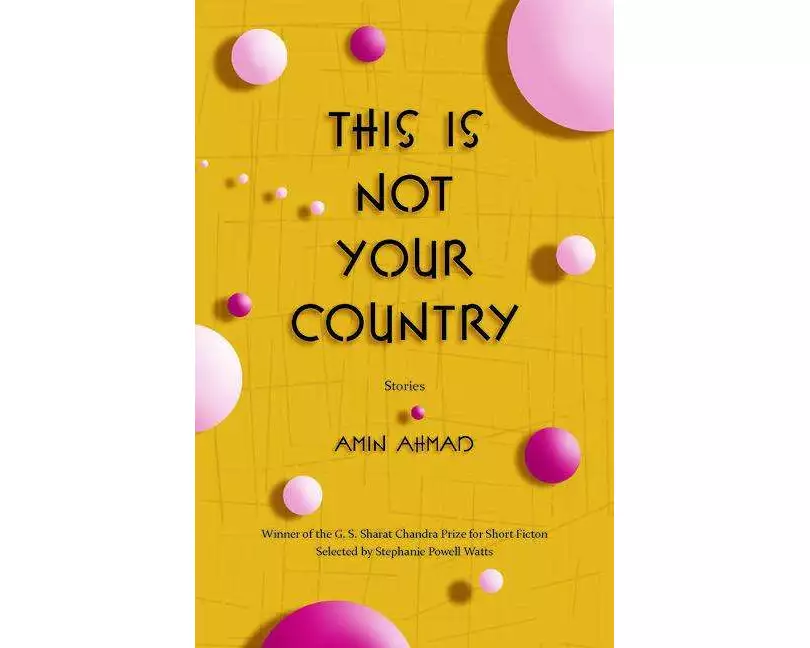 This Is Not Your Country: Stories