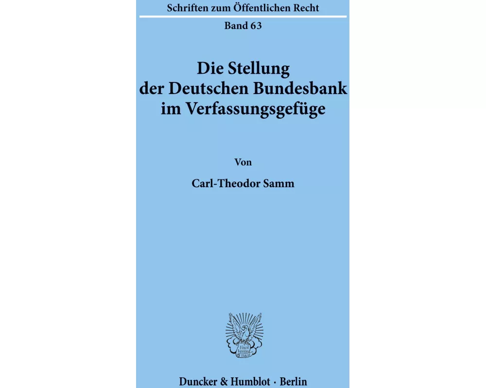 Die Stellung der Deutschen Bundesbank im Verfassungsgefüge