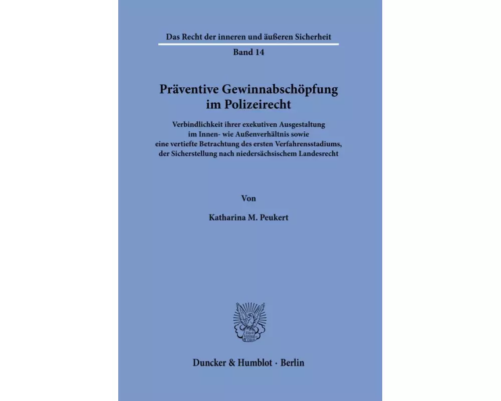 Präventive Gewinnabschöpfung im Polizeirecht