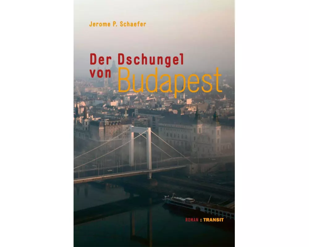 Der Dschungel von Budapest