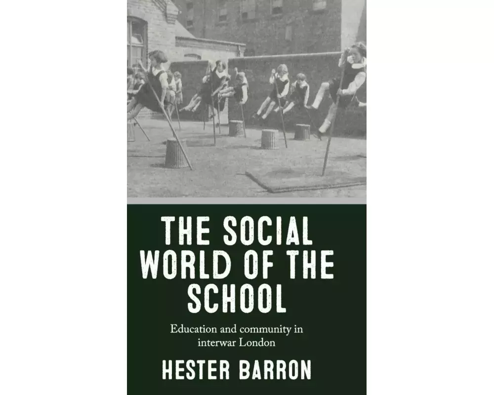 The Social World of the School