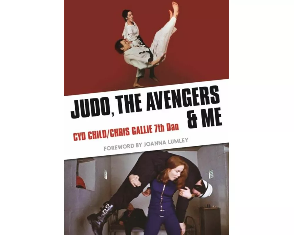 Judo, The Avengers & Me