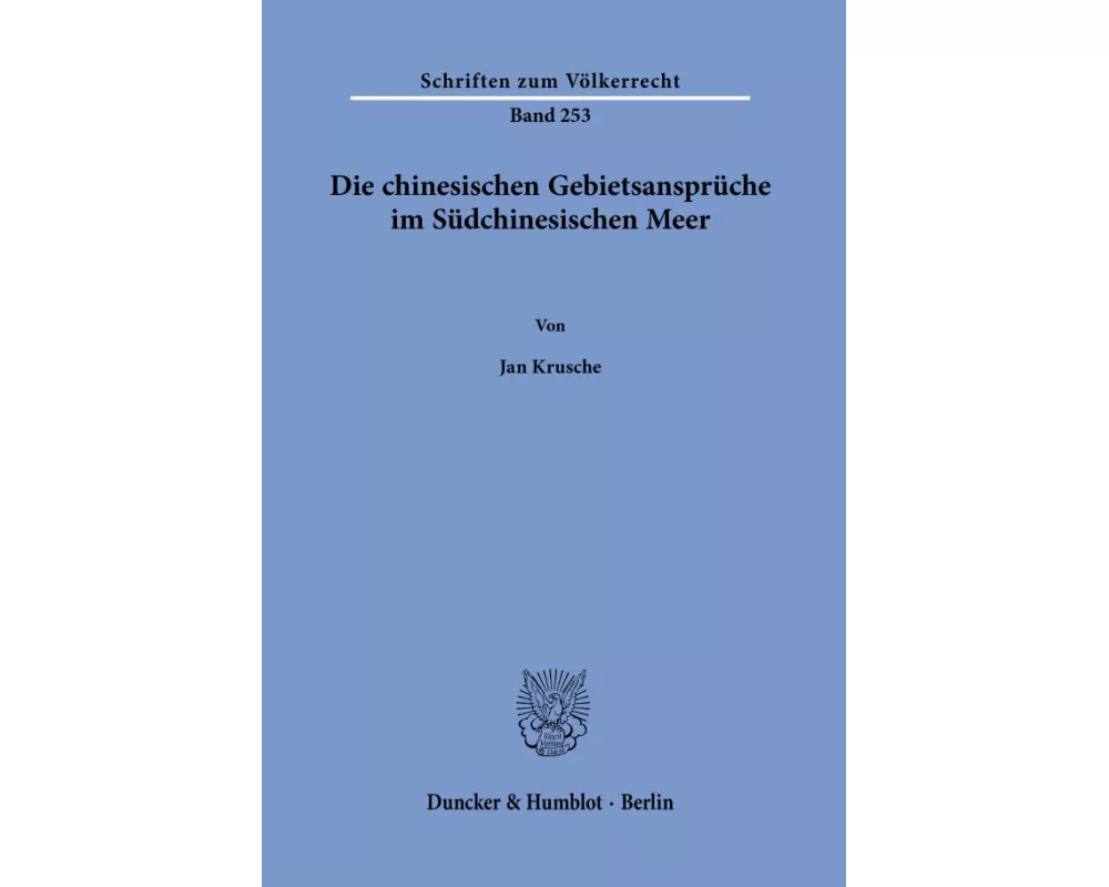 Die chinesischen Gebietsansprüche im Südchinesischen Meer