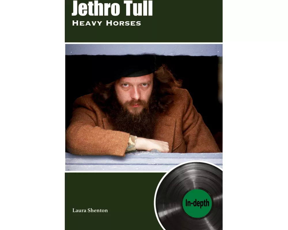 Jethro Tull Heavy Horses: In-depth
