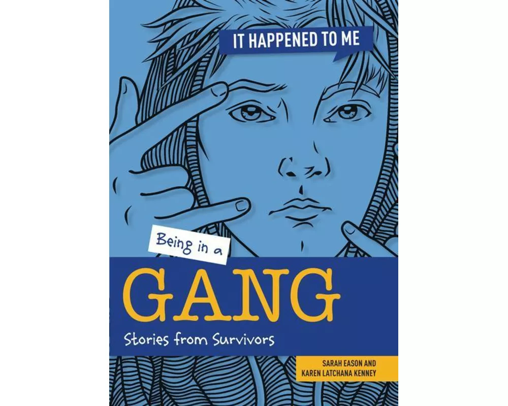 Being in a Gang