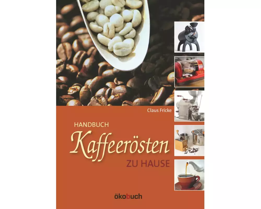 Kaffeerösten zu Hause