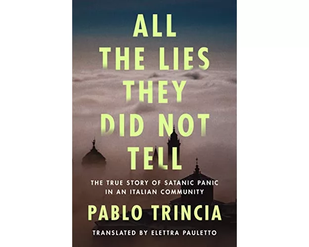 All the Lies They Did Not Tell