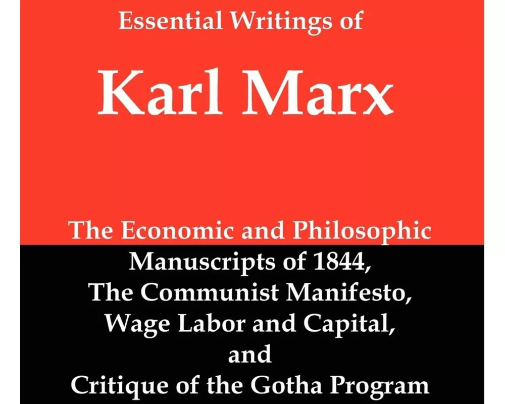 Essential Writings of Karl Marx