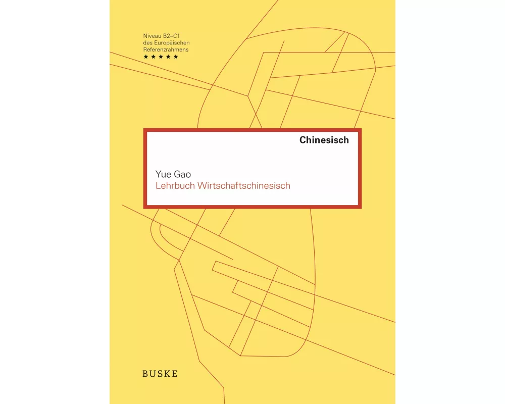 Lehrbuch Wirtschaftschinesisch