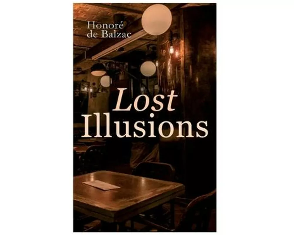 Lost Illusions