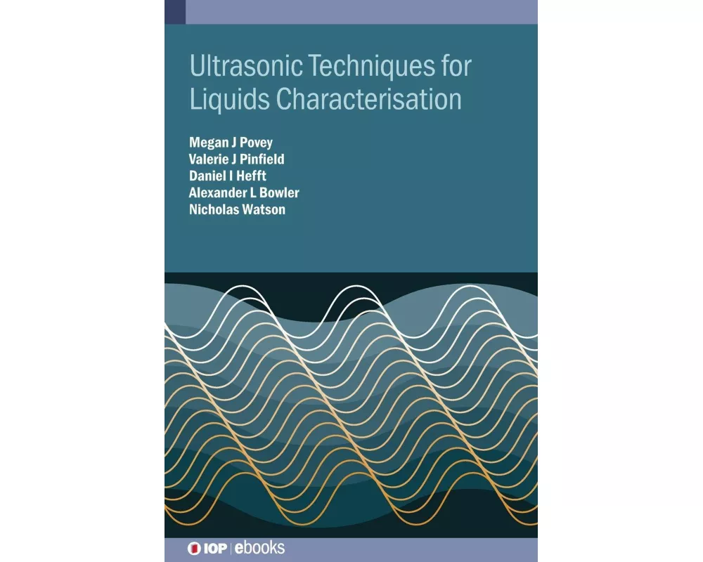 Ultrasonic Techniques for Liquids Characterisation