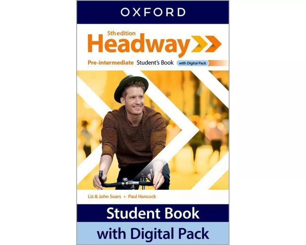 Headway: Pre-Intermediate: Student's Book with Digital Pack
