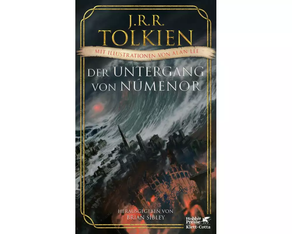 Der Untergang von Númenor und andere Geschichten aus dem Zweiten Zeitalter von Mittelerde