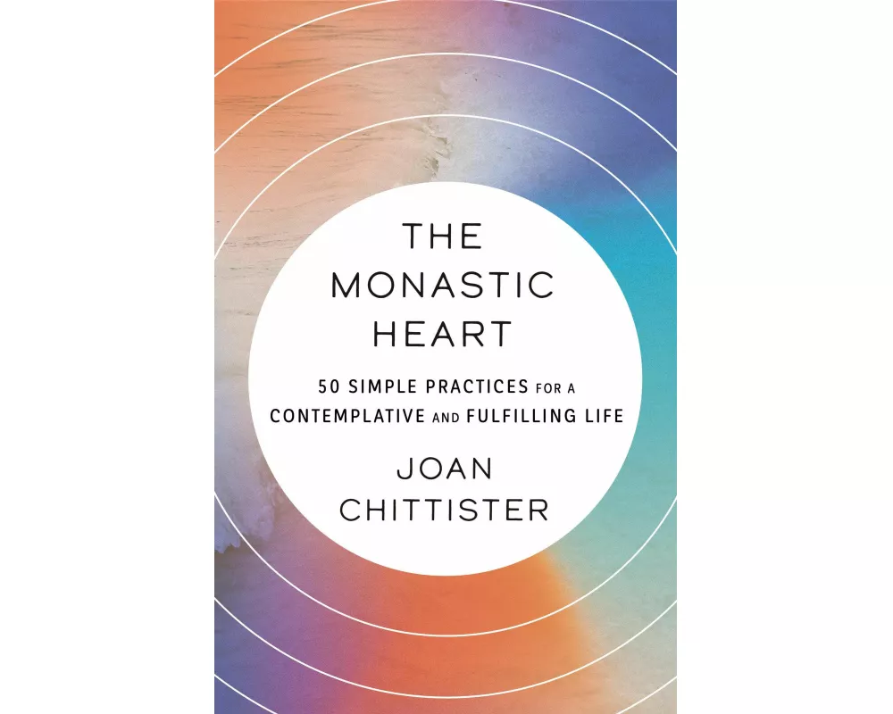 The Monastic Heart