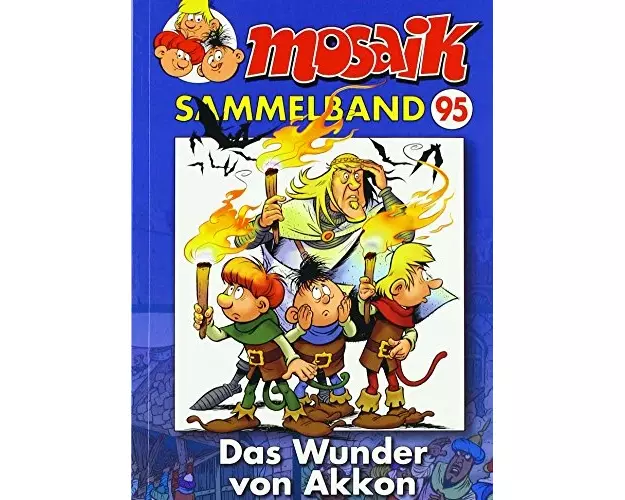 MOSAIK Sammelband 95. Das Wunder von Akkon