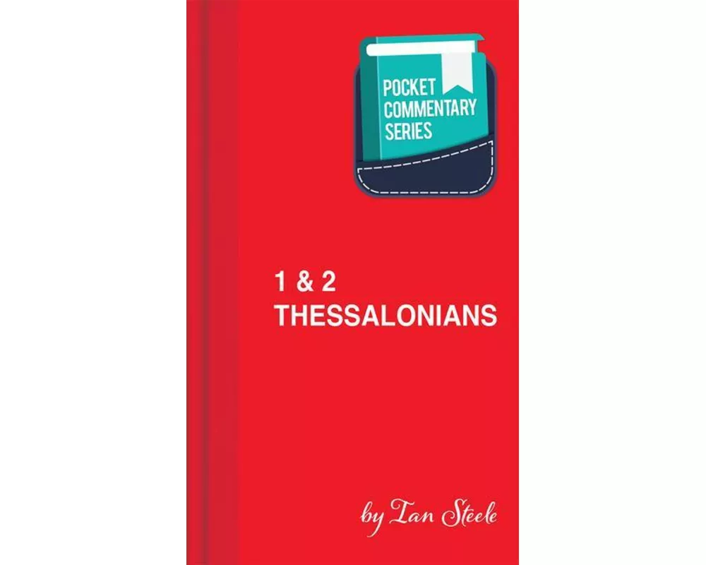 1 & 2 Thessalonians - Pocket Commentary Series