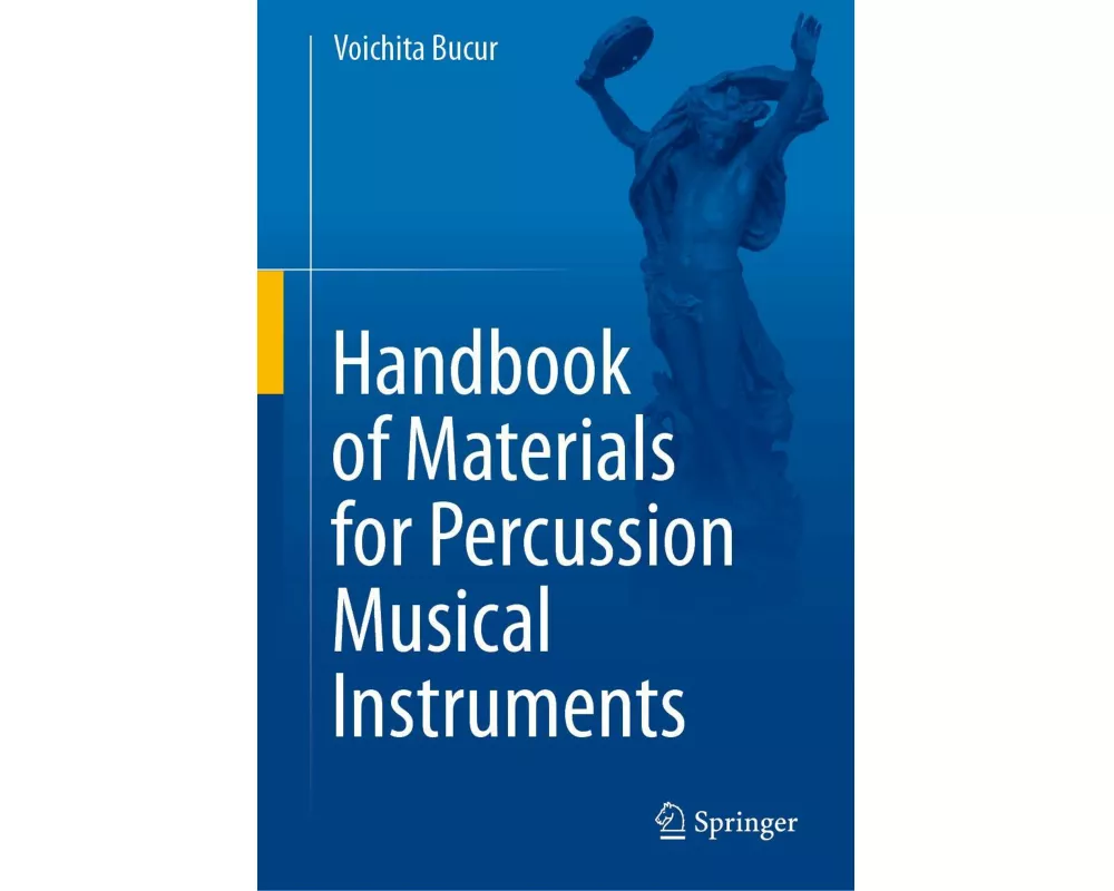 Handbook of Materials for Percussion Musical Instruments