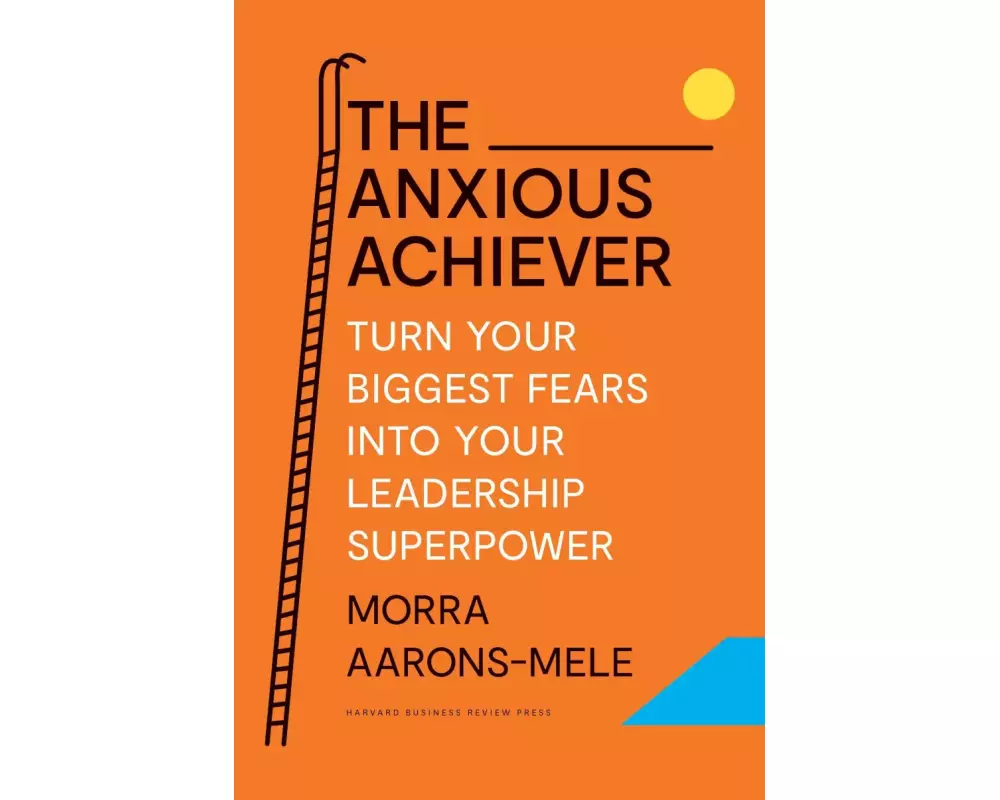 The Anxious Achiever