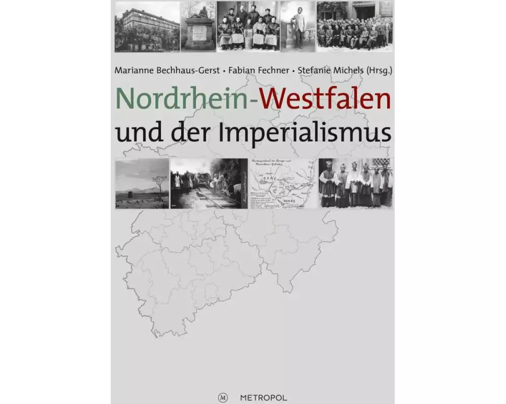 Nordrhein-Westfalen und der Imperialismus