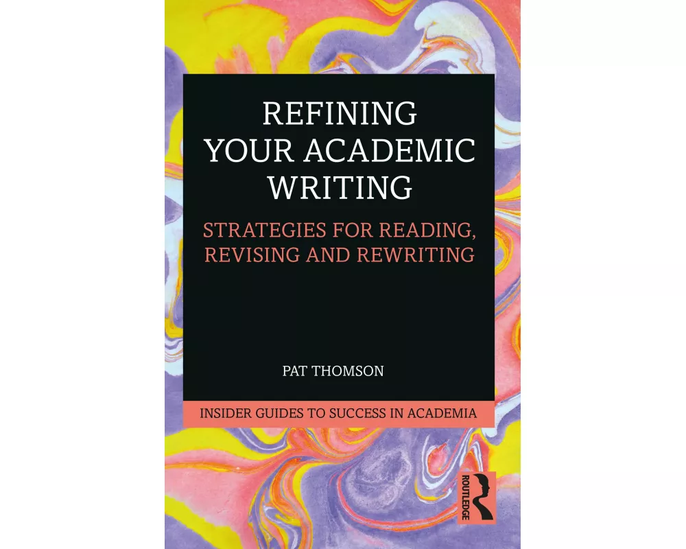 Refining Your Academic Writing