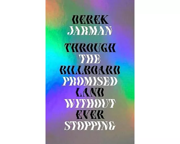 Through the Billboard Promised Land Without Ever Stopping