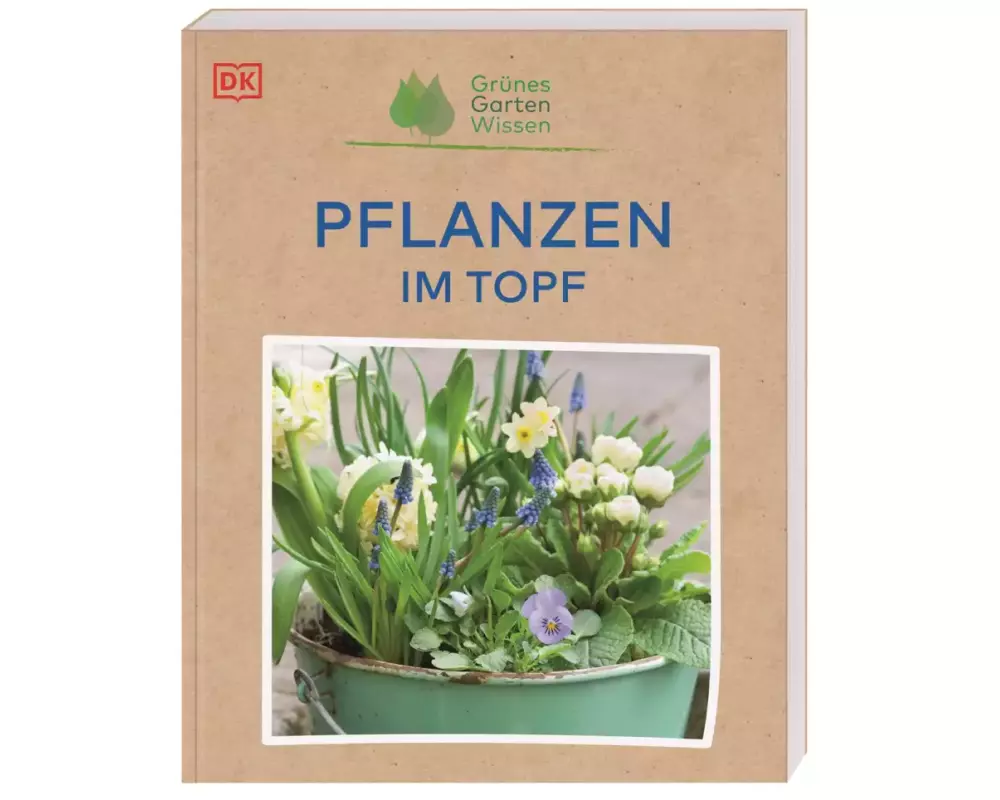 Grünes Gartenwissen. Pflanzen im Topf