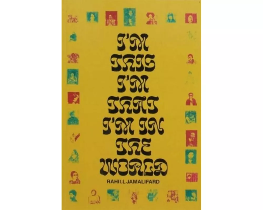 I'm This I'm That I'm in the World