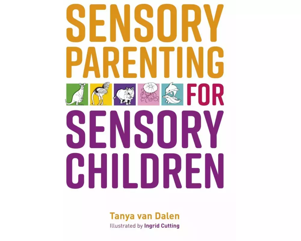 Sensory Parenting For Sensory Children