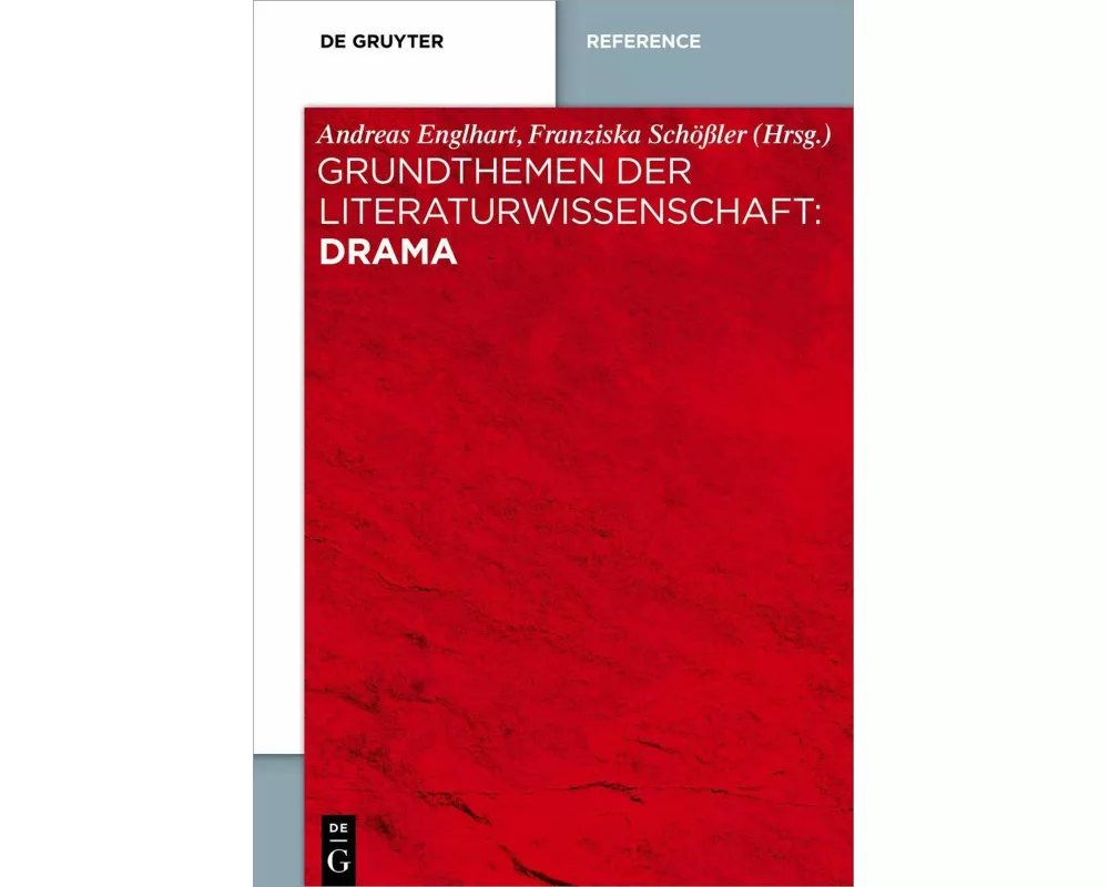 Grundthemen der Literaturwissenschaft: Drama