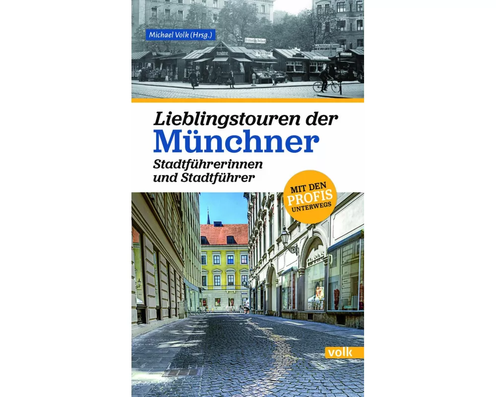 Lieblingstouren der Münchner Stadtführerinnen und Stadtführer