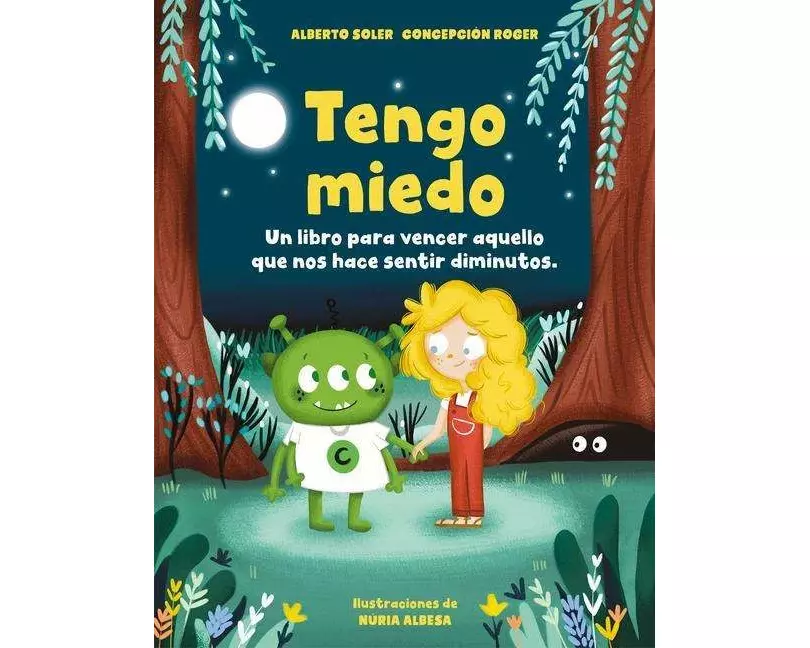 Tengo Miedo: Un Libro Para Vencer Aquello Que Nos Hace Sentir Diminutos / I'm Afraid: A Book to Overcome What Makes Us Feel Small