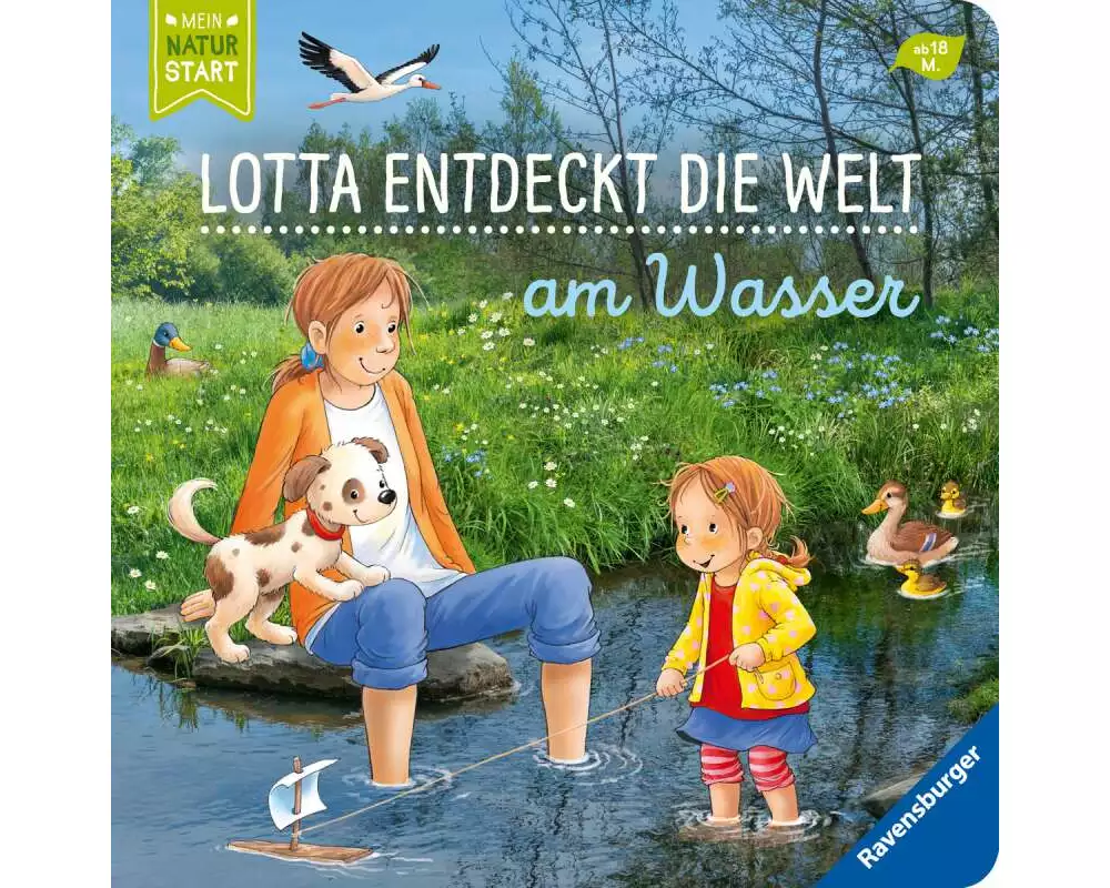 Lotta entdeckt die Welt: Am Wasser