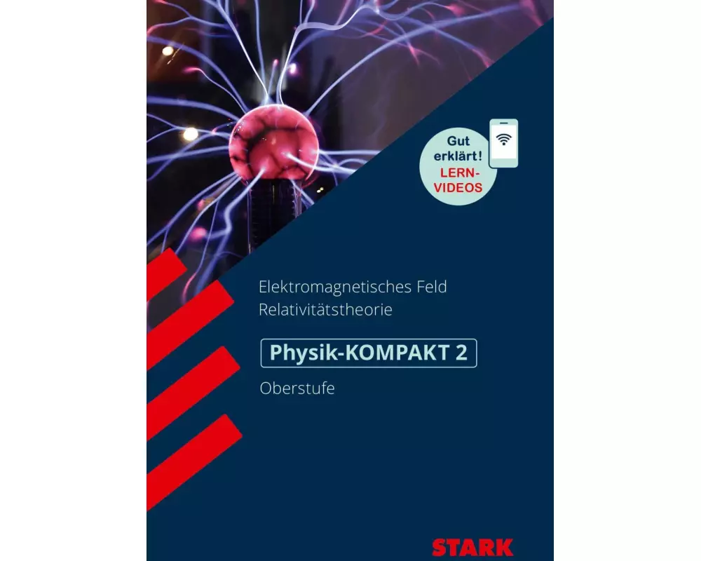 STARK Physik-KOMPAKT Gymnasium - Oberstufe - Band 2