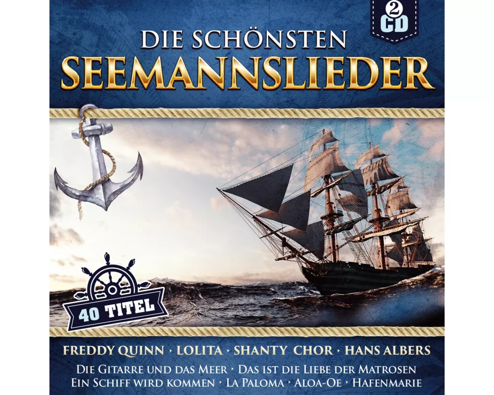 Die schönsten Seemannslieder