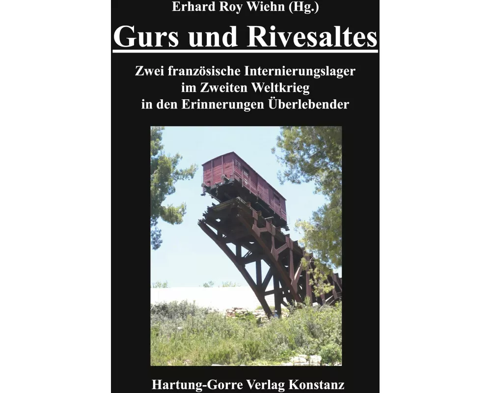 Gurs und Rivesaltes