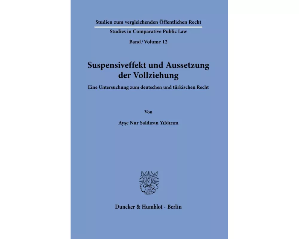 Suspensiveffekt und Aussetzung der Vollziehung