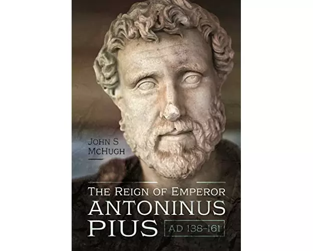 The Reign of Emperor Antoninus Pius, AD 138-161