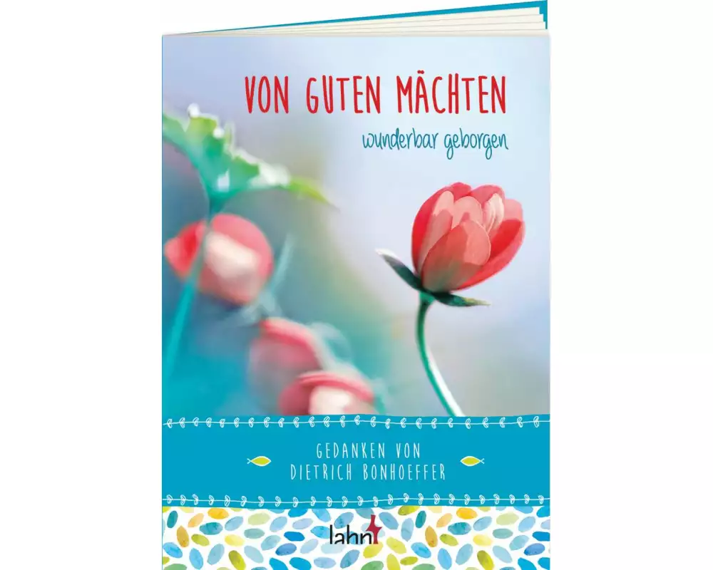 Von guten Mächten wunderbar geborgen