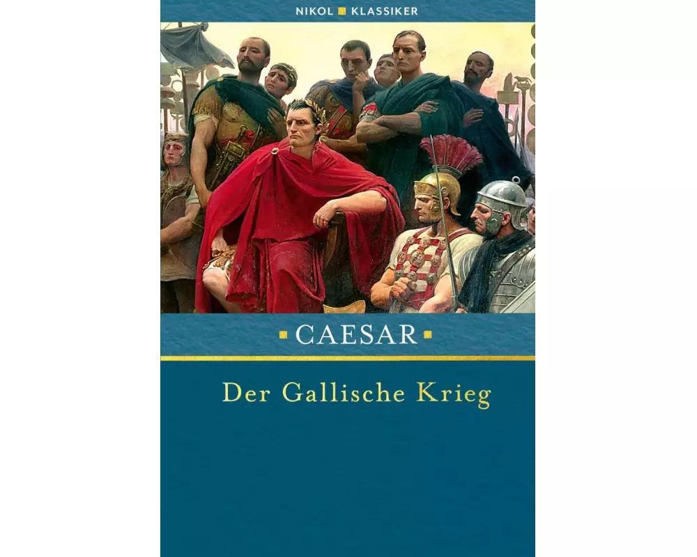 Der Gallische Krieg
