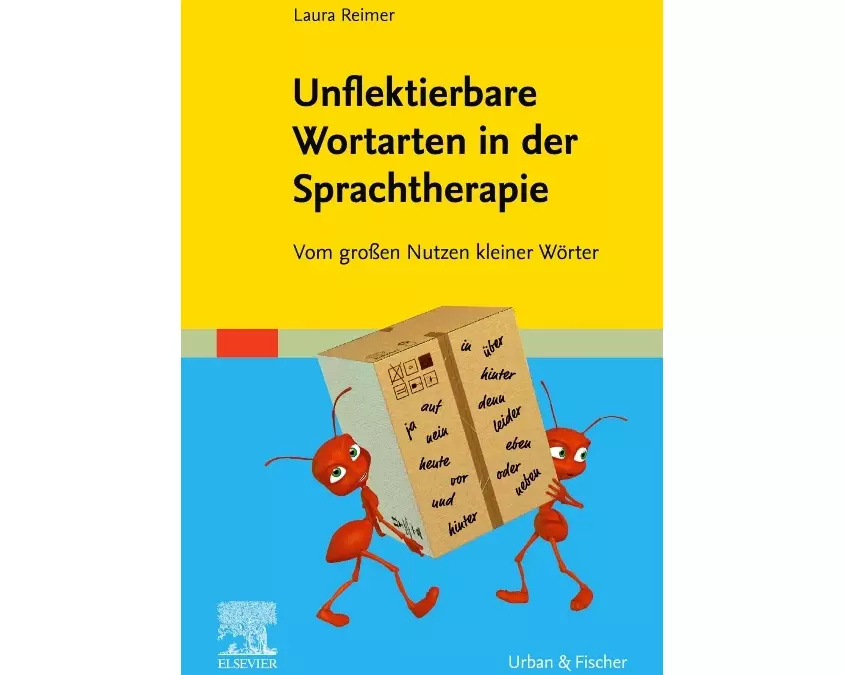 Unflektierbare Wortarten in der Sprachtherapie