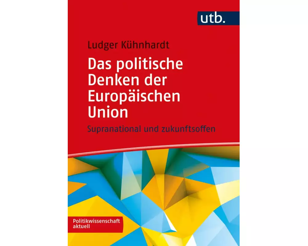 Das politische Denken der Europäischen Union