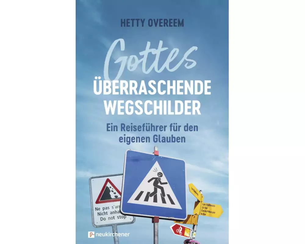 Gottes überraschende Wegschilder