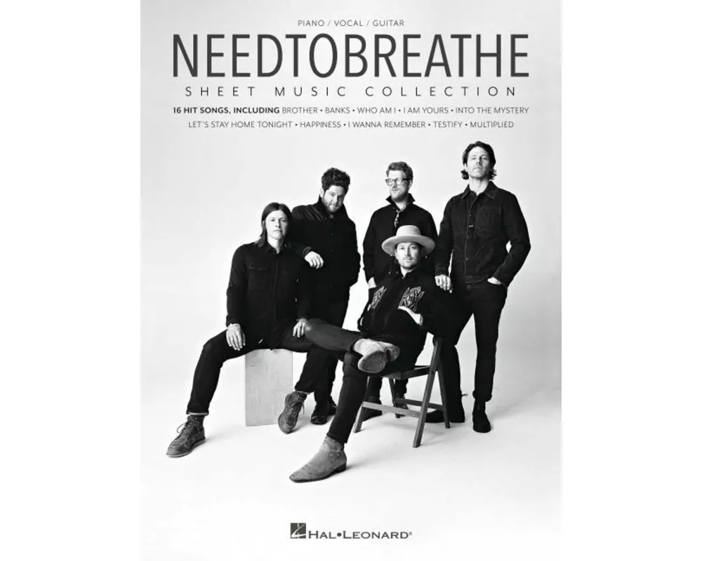 Needtobreathe Sheet Music Collection: 16 Songs Arranged for Piano/Vocal/Guitar