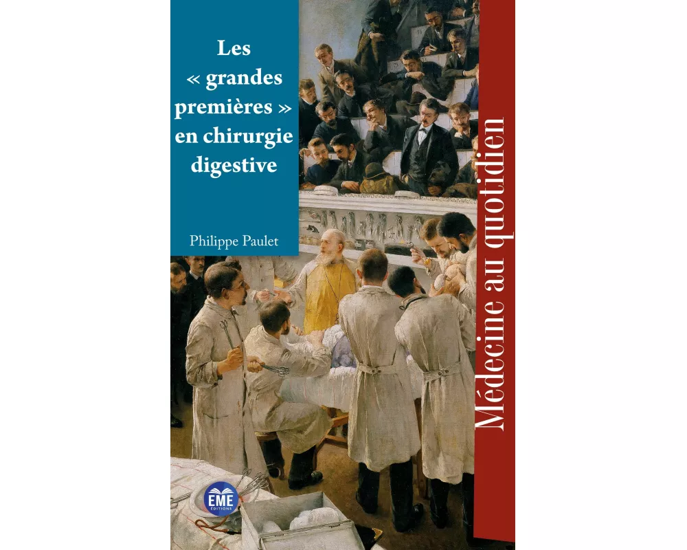 Les ' grandes premières ' en chirurgie digestive