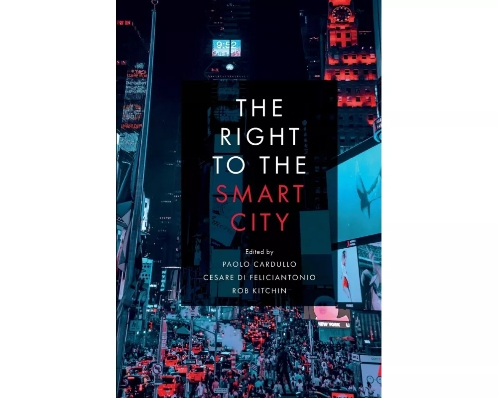 The Right to the Smart City