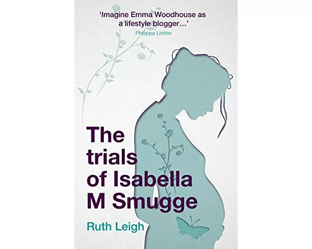 The Trials of Isabella M Smugge