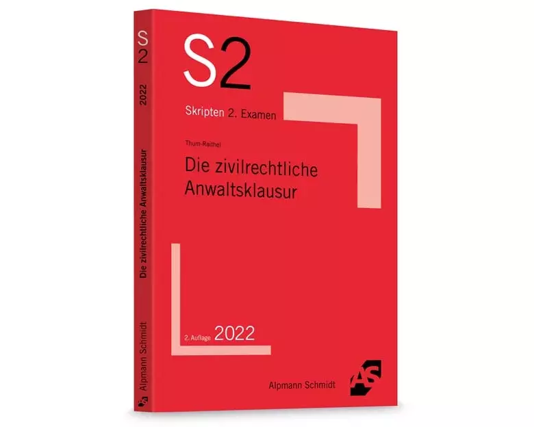 Die zivilrechtliche Anwaltsklausur