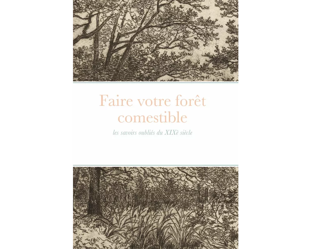 Faire votre forêt comestible