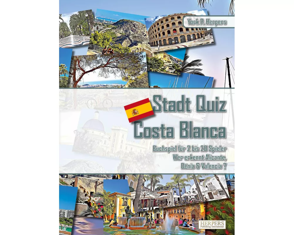 Stadt Quiz Costa Blanca | Buchspiel für 2 bis 20 Spieler | Wer erkennt Alicante, Dénia & Valencia?